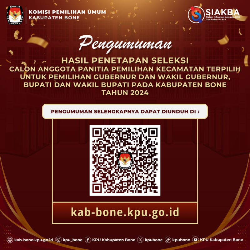 Pengumuman Hasil Seleksi Anggota PPK Pilkada Bone Tahun 2024. (ist)